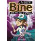 Le livre de Bine dont vous êtes le z'héros #3 La malédiction de la boulette