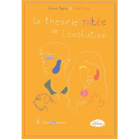 La théorie ratée de l'évolution #6 Éducation physique