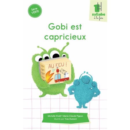 Gobi est capricieux, Série verte