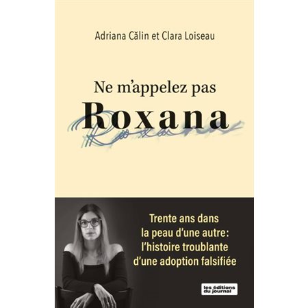 Ne m'appelez pas Roxana