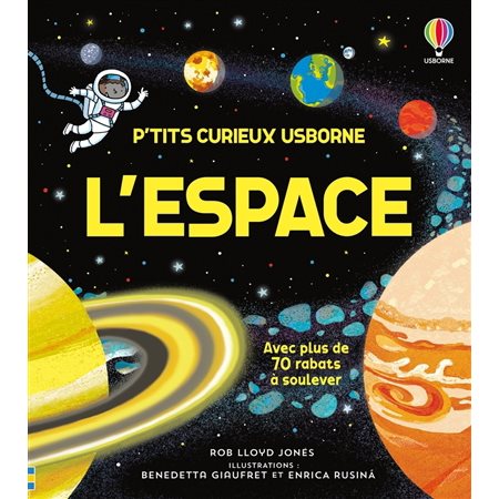 P'tits curieux Usborne : L'espace