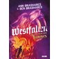 Westfallen #2 Au coeur des flammes