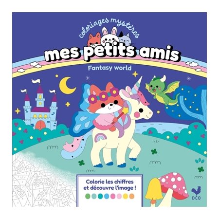Coloriages mystères, Mes petits amis : Fantasy World
