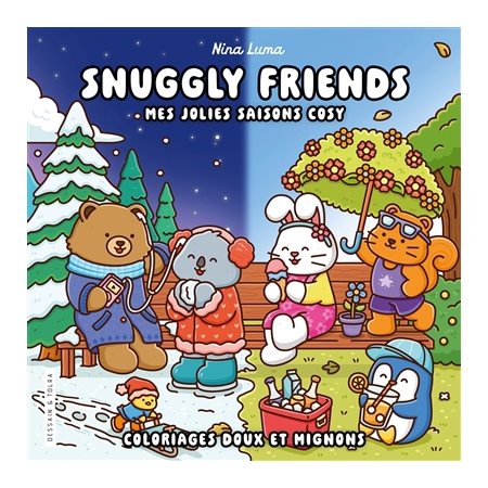 Snuggly friends : Mes jolies saisons cosy