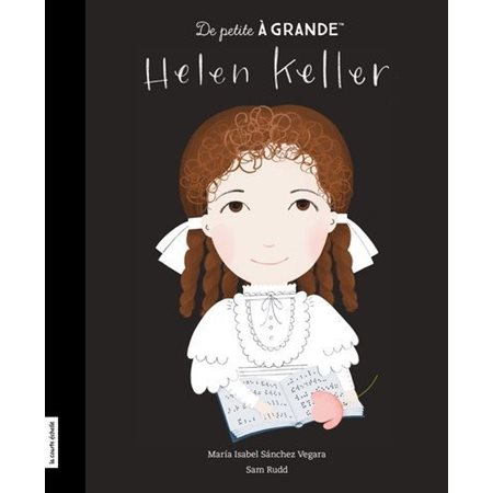 De petite à grande : Helen Keller