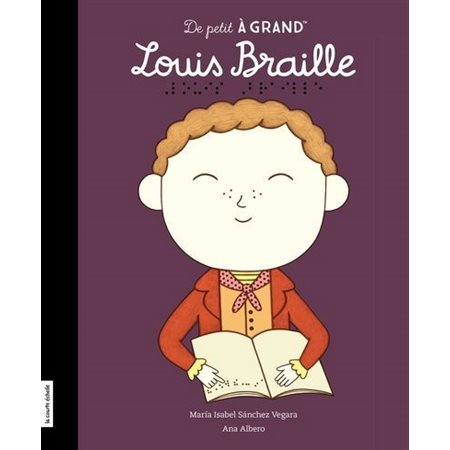 De petit à grand : Louis Braille