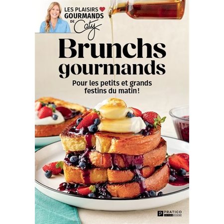 Brunchs gourmands : Pour les petits et grands festins du matin !