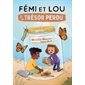 Fémi et Lou et le trésor perdu