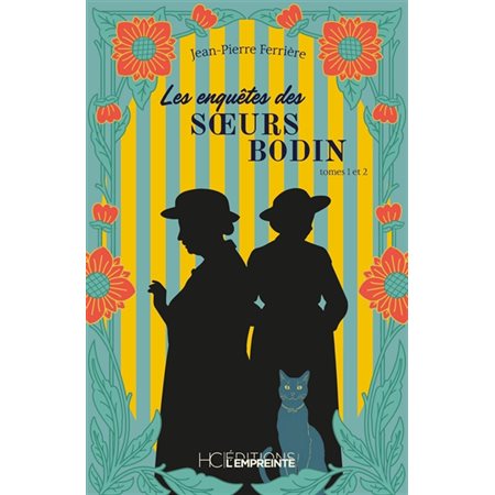 Les enquêtes des soeurs Bodin #1 et #2