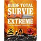 Guide total : Survie extrême