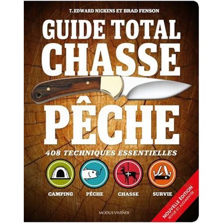Guide total : Chasse et pêche
