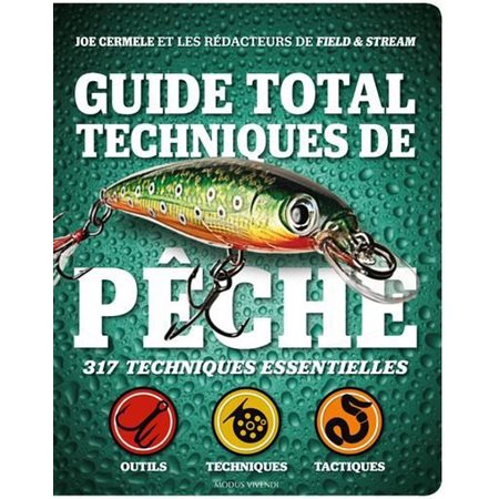 Guide total : Techniques de pêche