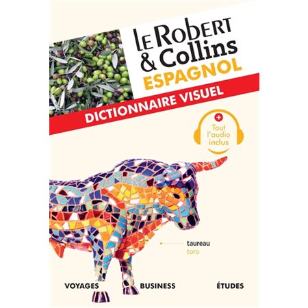 Le Robert & Collins espagnol : Dictionnaire visuel