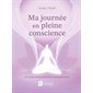 Ma journée en pleine conscience
