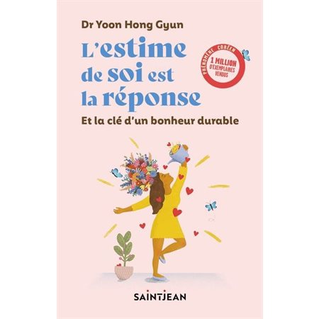 L'estime de soi est la réponse
