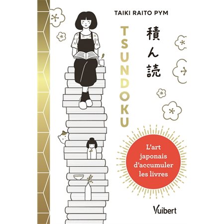 Tsundoku : l'art japonais d'accumuler des livres