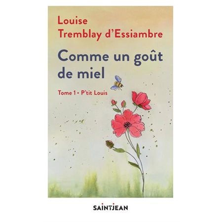 Comme un goût de miel #1 P'tit Louis