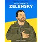 Volodymyr Zelensky : Au nom de l'Ukraine