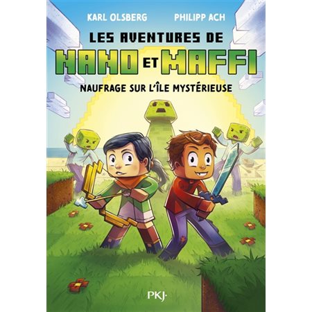 Les aventures de Nano et Maffi #1 Naufrage sur l'île mystérieuse