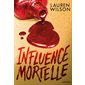 Influence mortelle