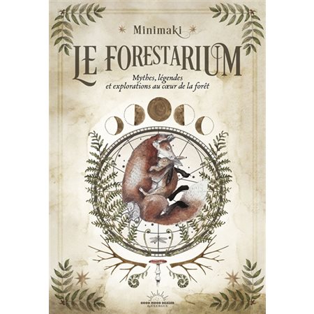 Le forestarium : mythes, légendes et explorations au coeur de la forêt