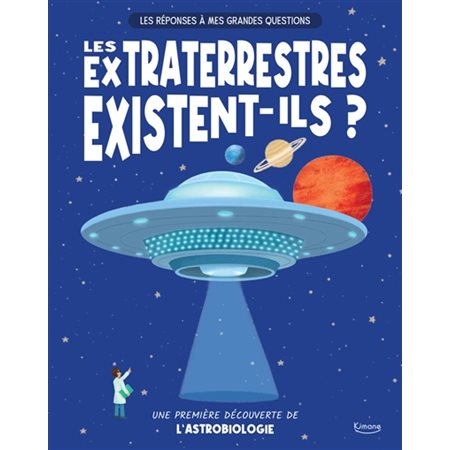 Les extraterrestres existent-ils ?