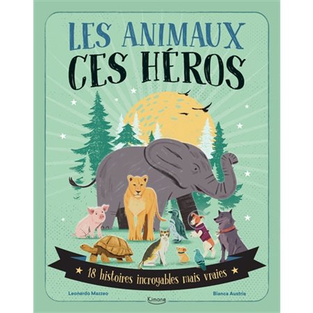 Les animaux ces héros