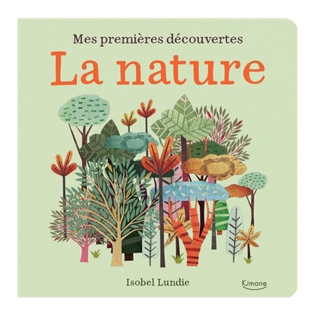 Mes premières découvertes : La nature