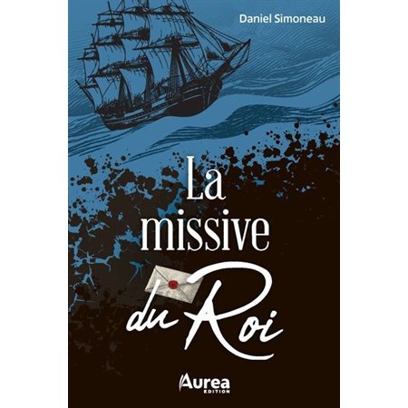 La missive du Roi