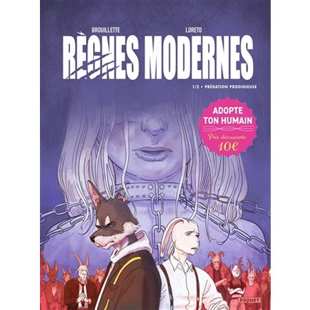 Règnes modernes #1 Prédation prodigieuse