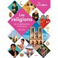Les religions : de la préhistoire à nos jours