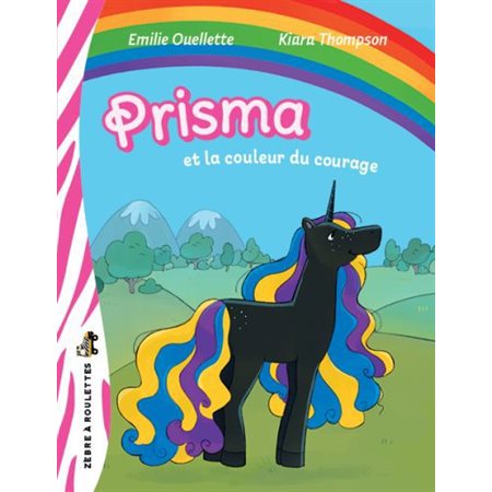 Prisma et la couleur du courage