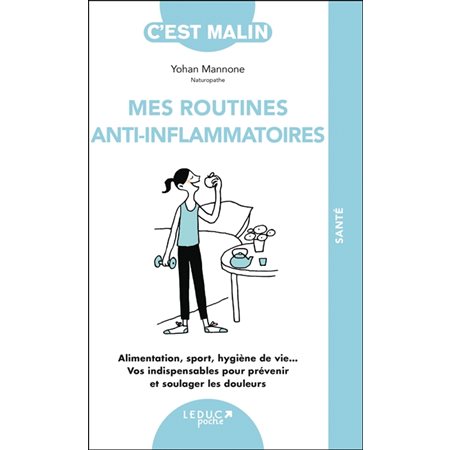 Mes routines anti-inflammatoires