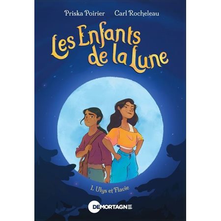 Les Enfants de la Lune #1 Ulys et Flavie