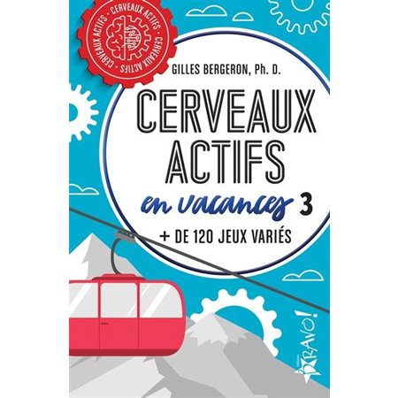 Cerveaux actifs en vacances #3