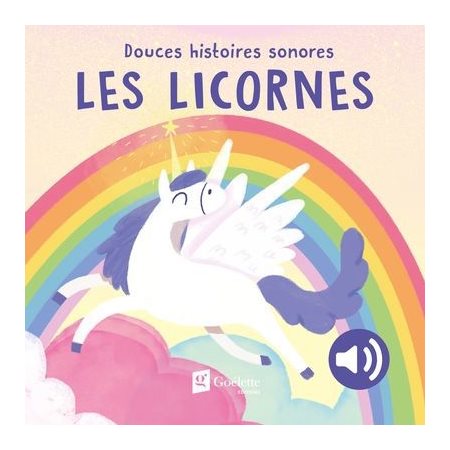 Les licornes, Livre sonore