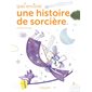 (Pas encore) une histoire de sorcière