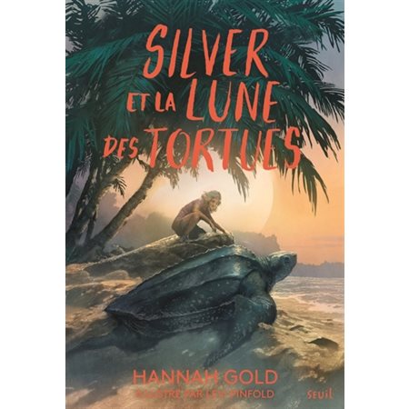 Silver et la lune des tortues