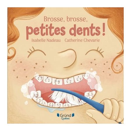 Brosse, brosse, petites dents !