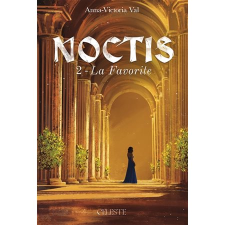 Noctis #2 La favorite