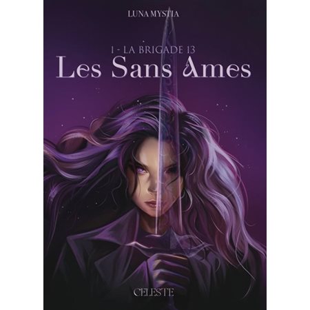 Les sans âmes #1 La brigade 13