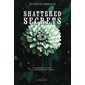 Shattered iced #3 Shattered secrets