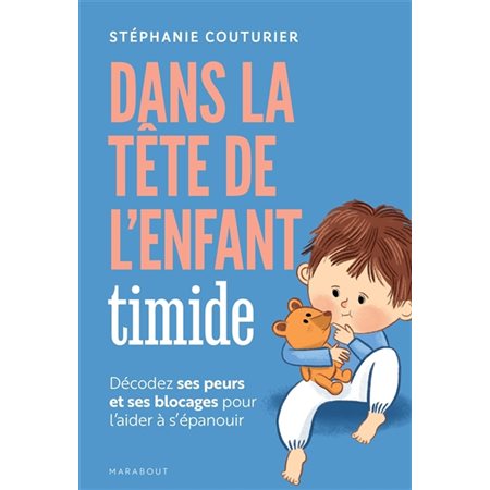Dans la tête de l'enfant timide