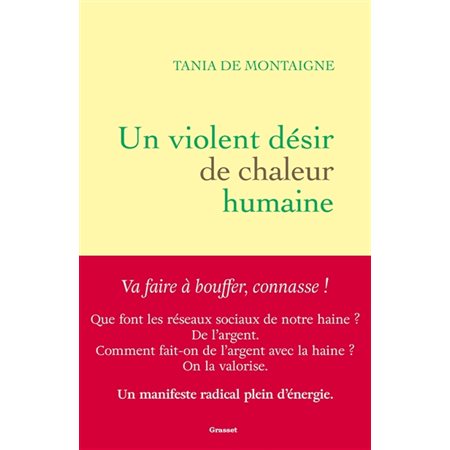 Un violent désir de chaleur humaine