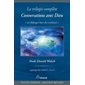 Conversations avec dieu, La trilogie