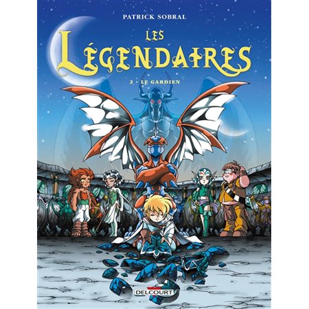 Les Légendaires #2 Le gardien