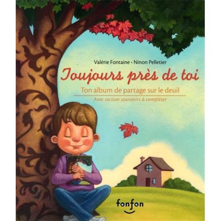 Toujours près de toi, ton album de partage sur le deuil