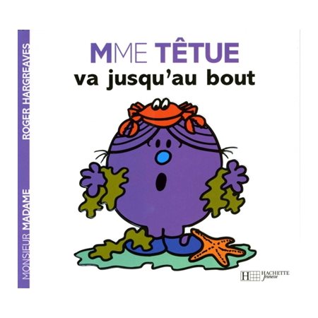 Mme Têtue va jusqu'au bout