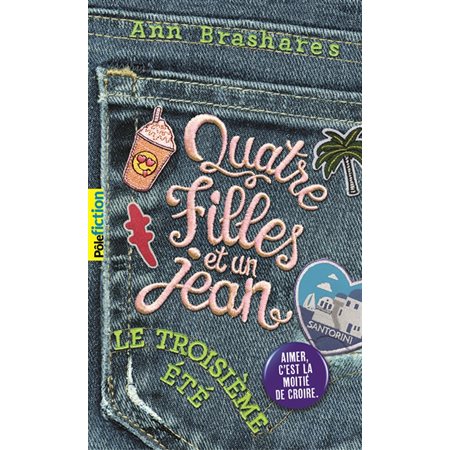 Quatre filles et un jean #3 Le troisième été