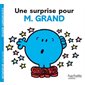 Une surprise pour Monsieur Grand